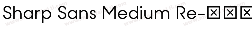 Sharp Sans Medium Re字体转换
